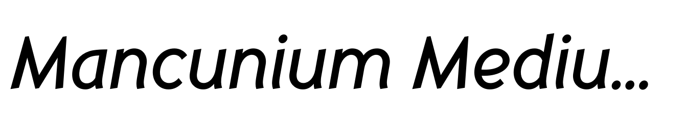 Mancunium Medium Italic
